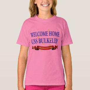 Welcome Home USS Bulkeley T-Shirt