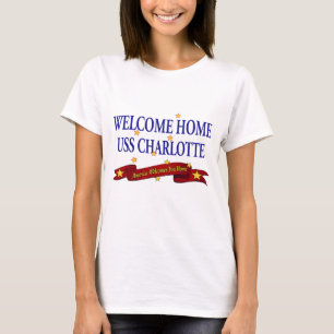 Welcome Home USS Charlotte T-Shirt