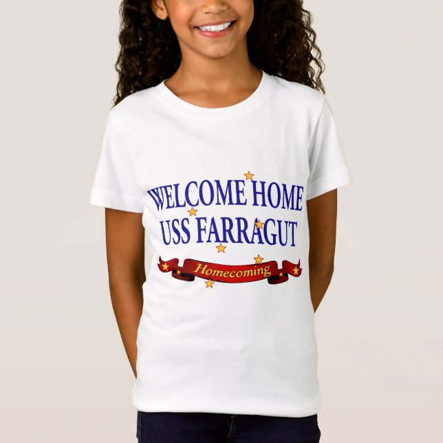 Welcome Home USS Farragut T-Shirt (Front)