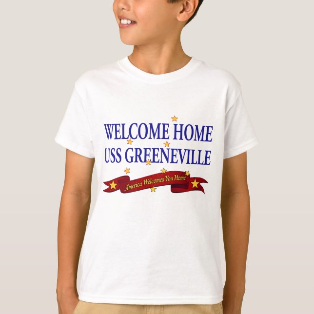 Welcome Home USS Greeneville T-Shirt (Front)