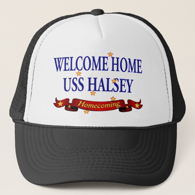 Welcome Home USS Halsey Trucker Hat (Front)