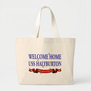 Welcome Home USS Halyburton Large Tote Bag