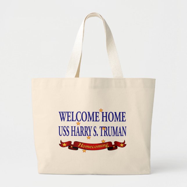 Welcome Home USS Harry S. Truman Large Tote Bag (Front)