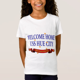 Welcome Home USS Hue City T-Shirt