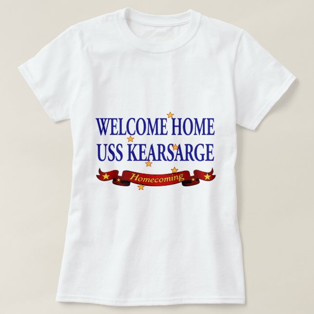 Welcome Home USS Kearsarge T-Shirt (Design Front)