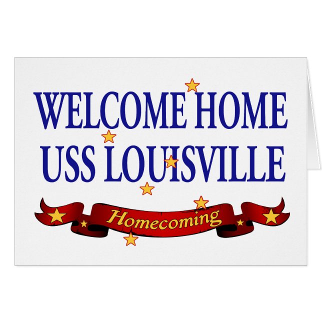 Welcome Home USS Louisville (Front Horizontal)