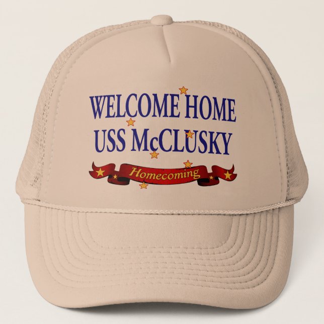 Welcome Home USS McClusky Trucker Hat (Front)