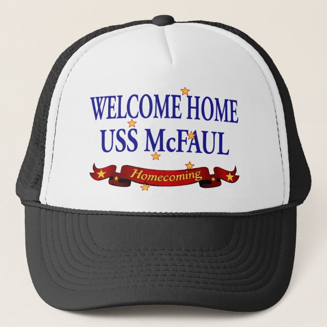 Welcome Home USS McFaul Trucker Hat (Front)