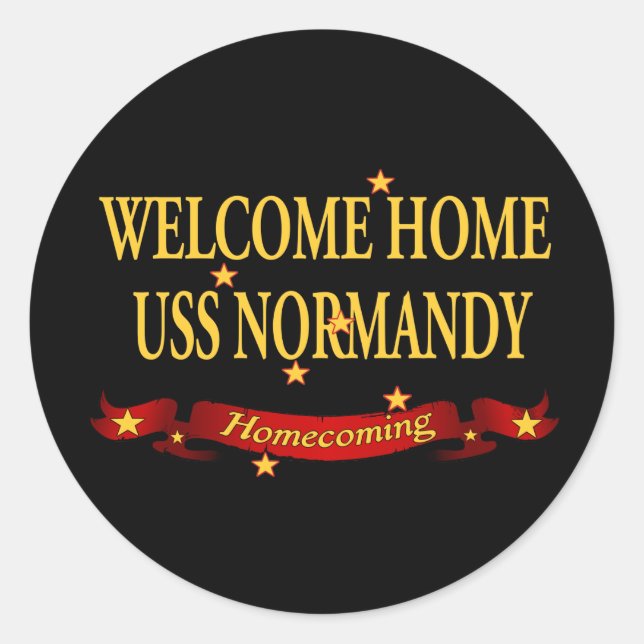 Welcome Home USS Normandy Classic Round Sticker (Front)