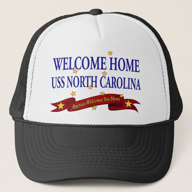 Welcome Home USS North Carolina Trucker Hat (Front)
