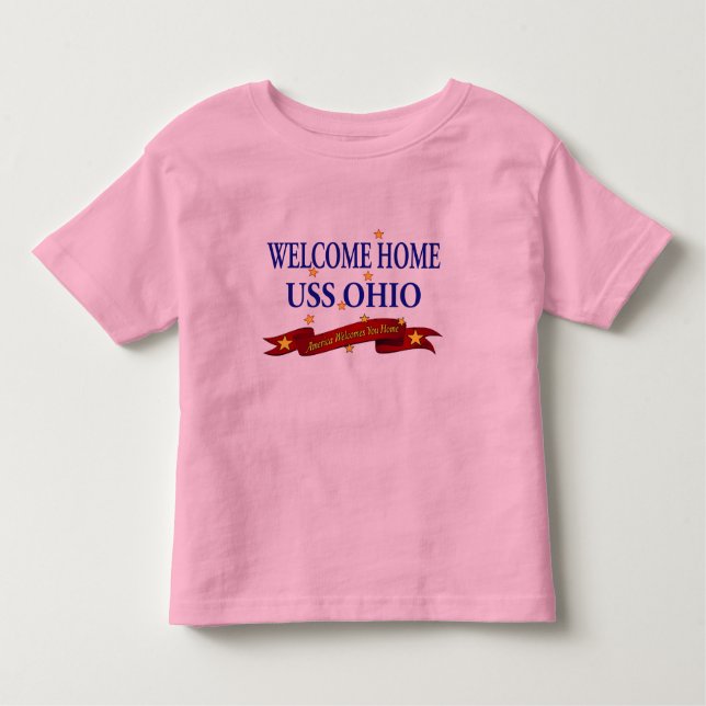 Welcome Home USS Ohio Toddler T-Shirt (Front)