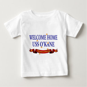 Welcome Home USS O'Kane Baby T-Shirt