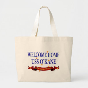 Welcome Home USS O'Kane Large Tote Bag