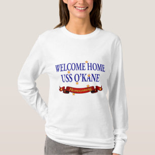 Welcome Home USS O'Kane T-Shirt