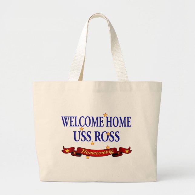Welcome Home USS Ross Large Tote Bag (Front)
