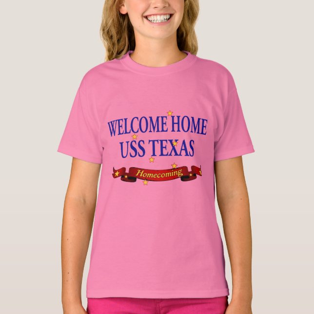 Welcome Home USS Texas T-Shirt (Front)