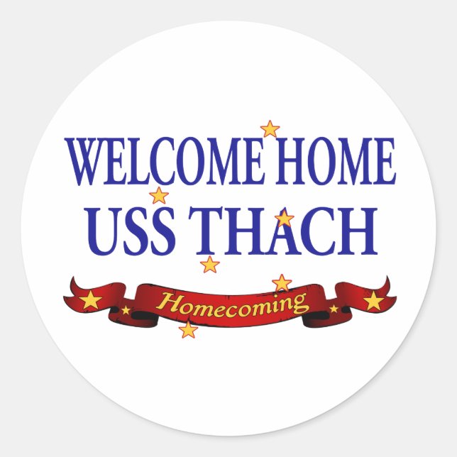 Welcome Home USS Thach Classic Round Sticker (Front)