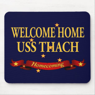 Welcome Home USS Thach Mouse Pad