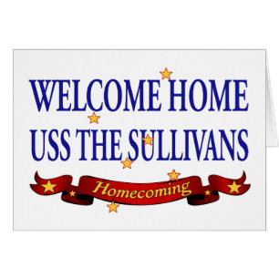 Welcome Home USS TheSullivans