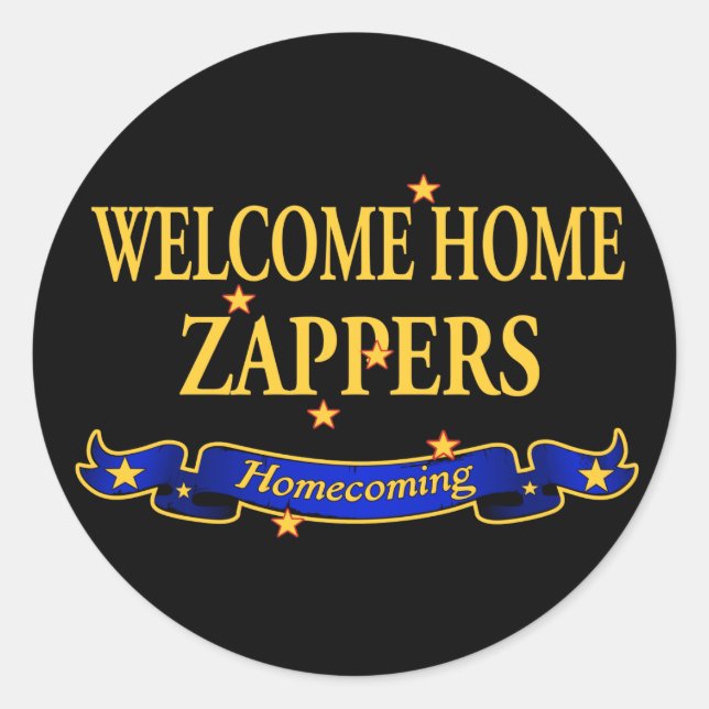 Welcome Home Zappers Classic Round Sticker (Front)