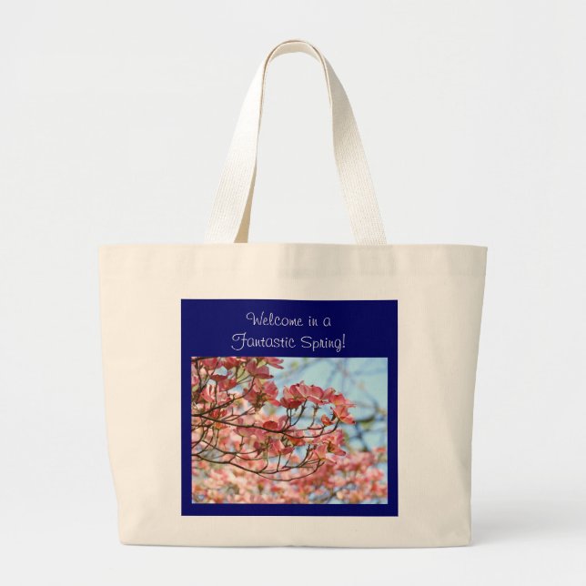 Welcome in a Fantastic Spring! Tote Bag Dogwoods (Front)