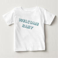 welcome in my life baby