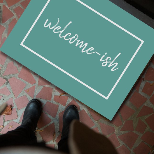 "Welcome-ish" Funny Introvert Antisocial Door Mat (You are welcome-ish! A funny, cheeky doormat for introverts, the antisocial, and lovable grumps.)