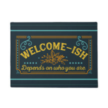 welcome-ish sarcastic Teal/Yellow/Orange