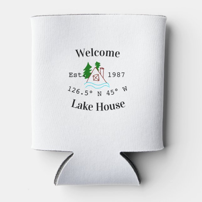 Welcome lake house corrdinated est. Year mountain  Can Cooler (Front)