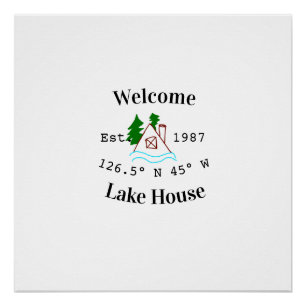 Welcome lake house corrdinated est. Year mountain Poster