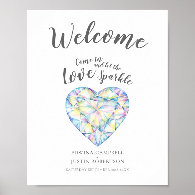 Welcome Let love sparkle diamond heart watercolor Poster (Front)