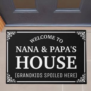 Welcome NANA & PAPA'S House Grandkids Spoiled Here Doormat