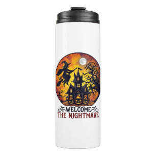 Welcome Nightmare Halloween Haunted House Flying W Thermal Tumbler