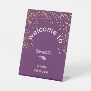 Welcome Pedestal Sign 40th birthday