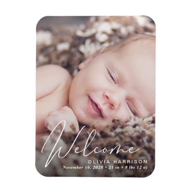 Welcome Photo White Script Birth Announcement Magnet (Vertical)