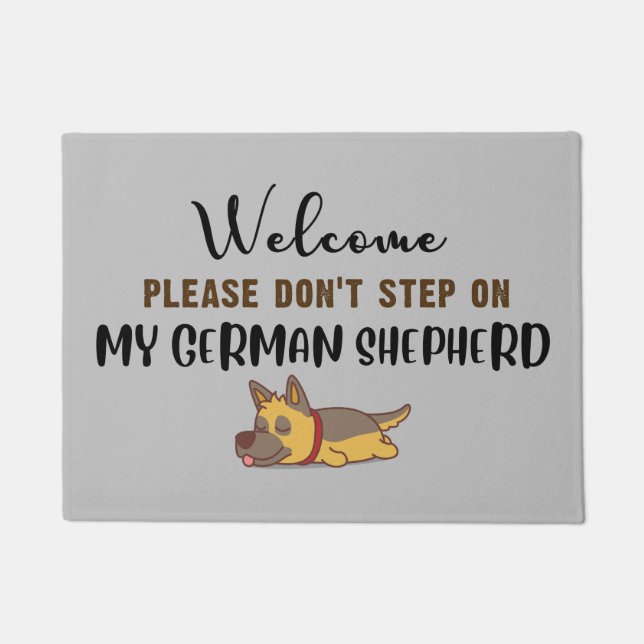 Welcome please don't step on my German Shepherd Doormat (Front)