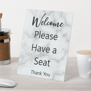 Welcome Please Have a Seat Faux Marble Pedestal Sign