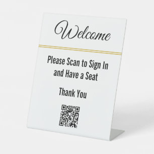 Welcome Please Scan to Sign In and Have a Seat