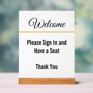 Welcome Please Sign In Have a Seat Thank You White
