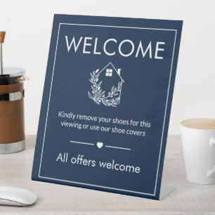 welcome remove shoes Real Estate Sign, Real Estate Pedestal Sign