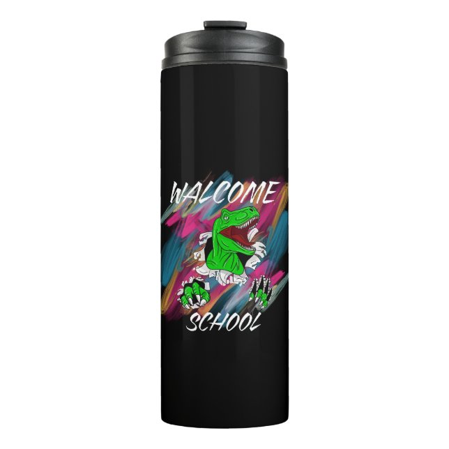 WELCOME SCHOOL WELCOME  BACK TO SCHOOL  THERMAL TUMBLER (Front)