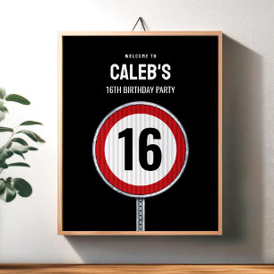 Welcome sign 16th Birthday Speed Limit 