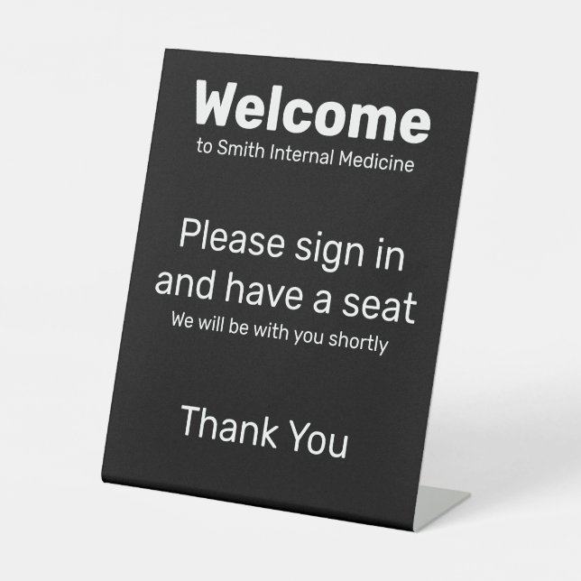 Welcome Sign In Have a Seat Doctor's Office Black (Front)