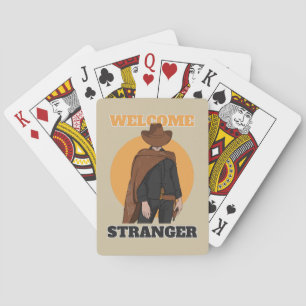 Welcome Stranger - Cowboy Playing Cards