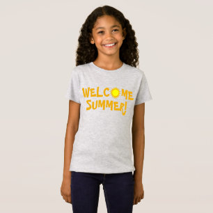 Welcome Summer! Yellow Sun Sunny Day Sunshine T-Shirt