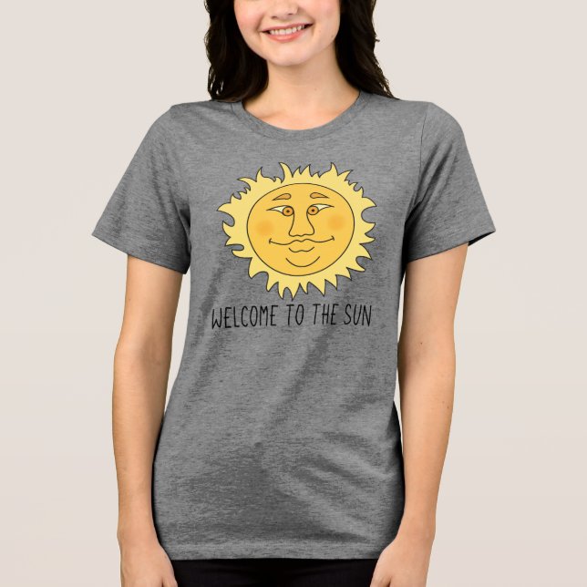 Welcome Sun Women's Tri-Blend T- Shirt (Front)