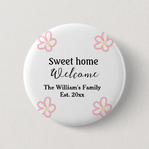 Welcome sweet home add family name year Est. Text  6 Cm Round Badge