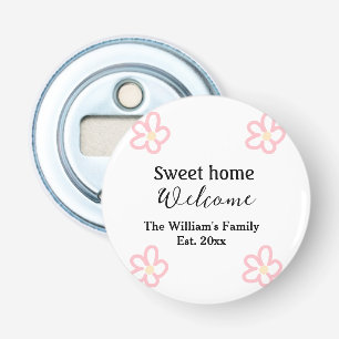 Welcome sweet home add family name year Est. Text Bottle Opener
