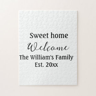 Welcome sweet home add family name year Est. Text Jigsaw Puzzle