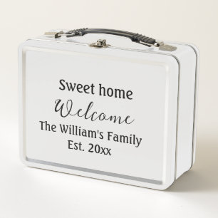 Welcome sweet home add family name year Est. Text  Metal Lunch Box